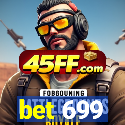 bet 699